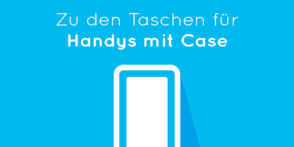 Tasche Handy Smartphone mit Case passgenau maßgefertigt